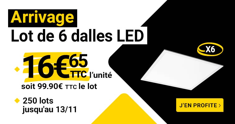 Lot de 6 dalles LED à prix arrivage