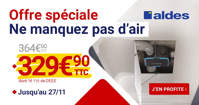 offre speciale vmc hygroreglable Aldes